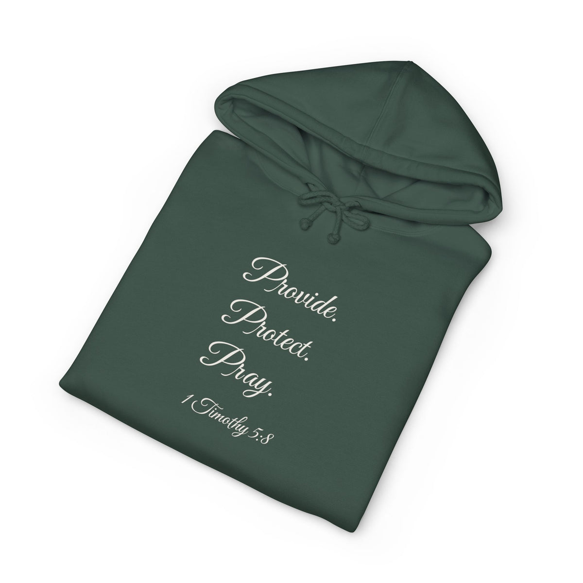 PROVIDE. PROTECT. PRAY. Heavyweight Hoodie | 1 Timothy 5:8