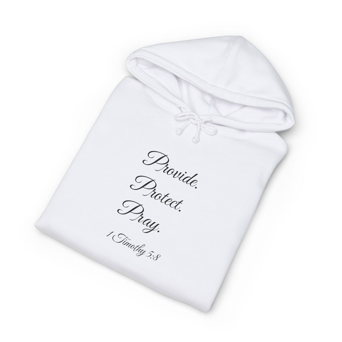 PROVIDE. PROTECT. PRAY. Heavyweight Hoodie | 1 Timothy 5:8