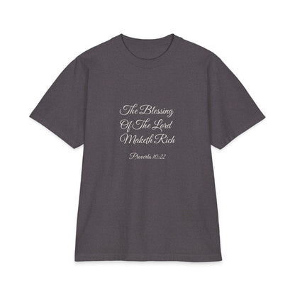 THE BLESSING OF THE LORD MAKETH RICH Heavyweight Tee | Proverbs 10:22