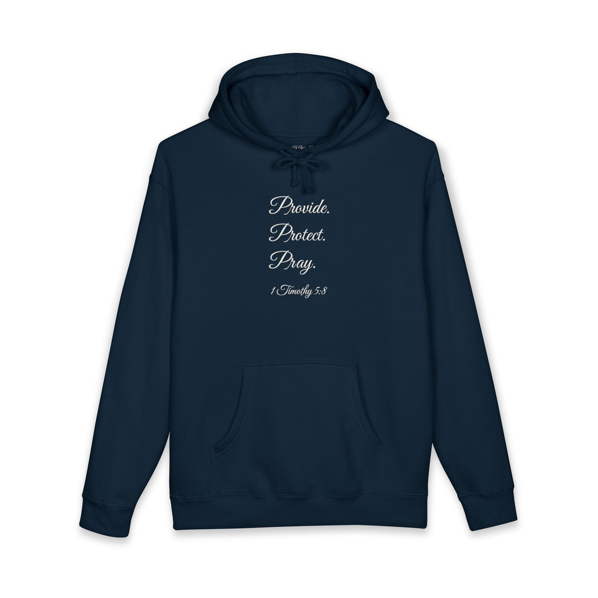 PROVIDE. PROTECT. PRAY. Heavyweight Hoodie | 1 Timothy 5:8