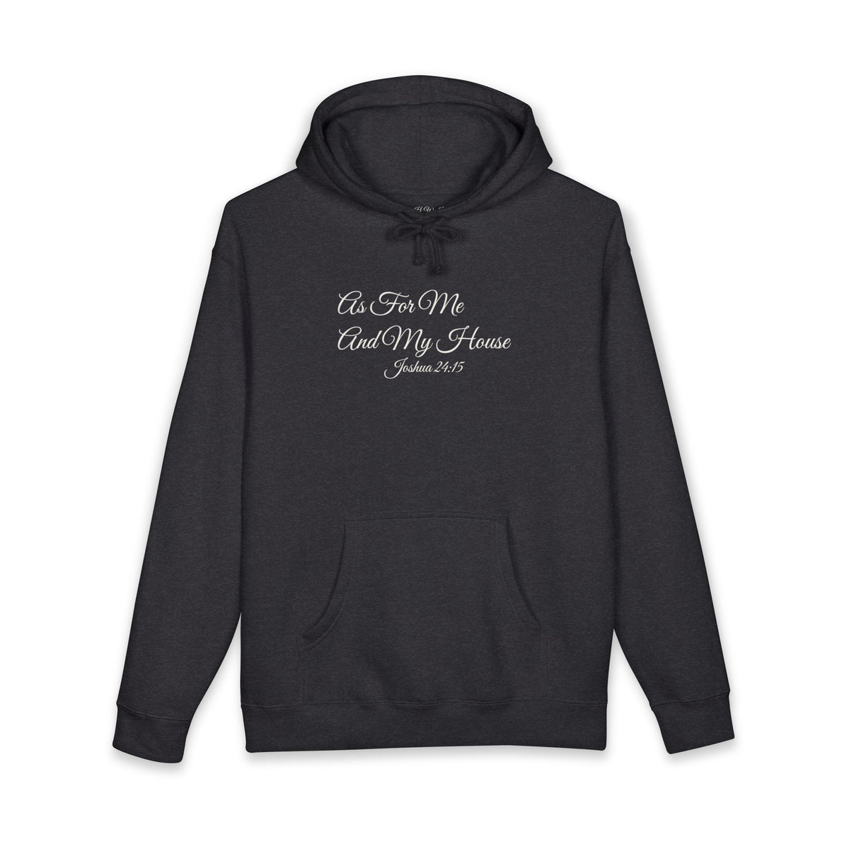AS FOR ME AND MY HOUSE Heavyweight Hoodie | Joshua 24:15